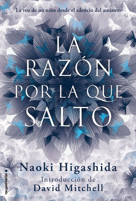 “la Razón Por La Que Salto” Voz Silenciosa Del Autismo En Naoki Higashida Culturamas 2228