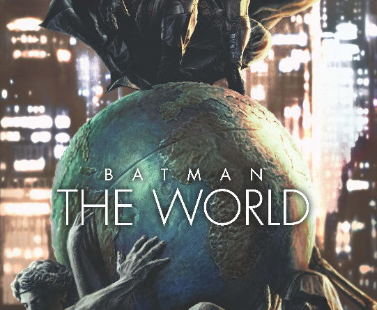 Batman The World