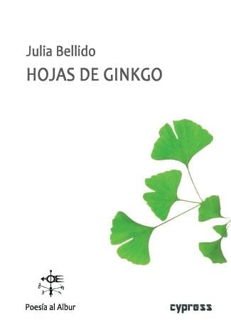Hojas de Ginkgo», de Julia Bellido – Culturamas