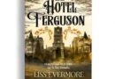 ‘El hotel Ferguson’, de Liss Evermore